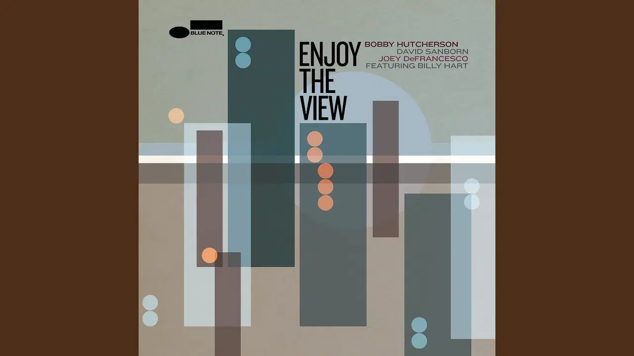  - Bobby Hutcherson, David Sanborn & Joey DeFrancesco