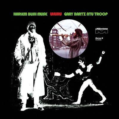 Harlem Bush Music - Uhuru - Gary Bartz NTU Troop