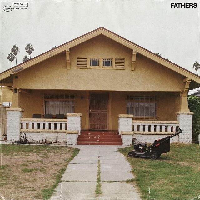 FATHERS - Nate Smith, Kiefer, CARRTOONS, Kenny Beats