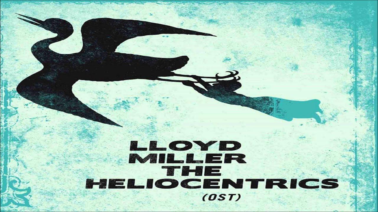 Lloyd Miller & the Heliocentrics - Lloyd Miller & the Heliocentrics