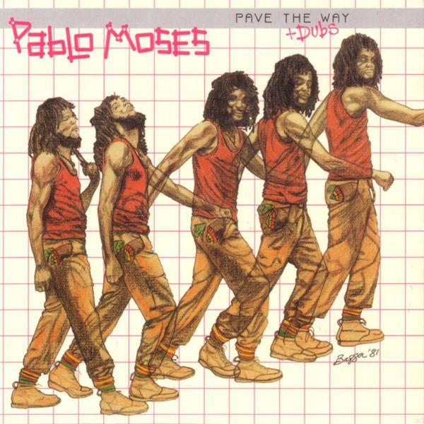 Pave The Way Dub - Pablo Moses