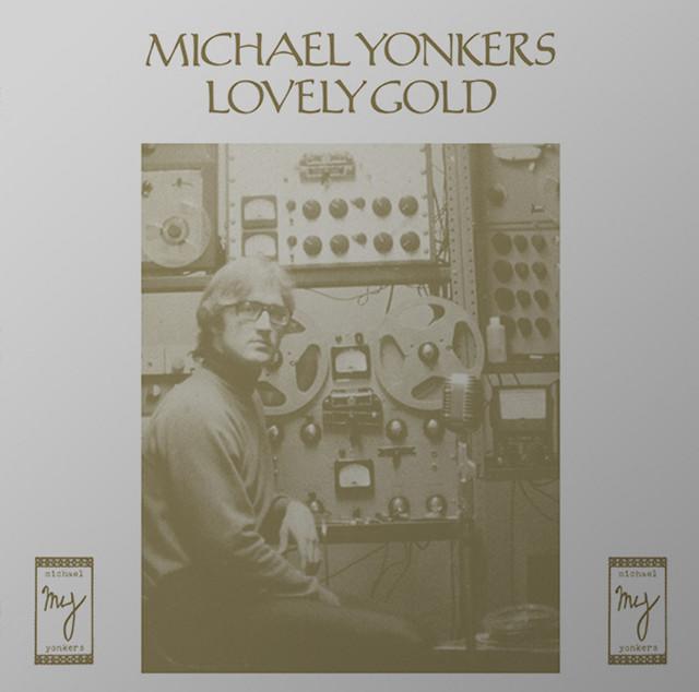 Lovely Gold - Michael Yonkers