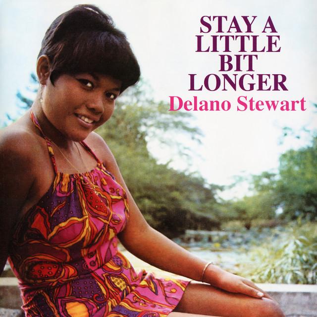 Stay A Little Bit Longer - Delano Stewart