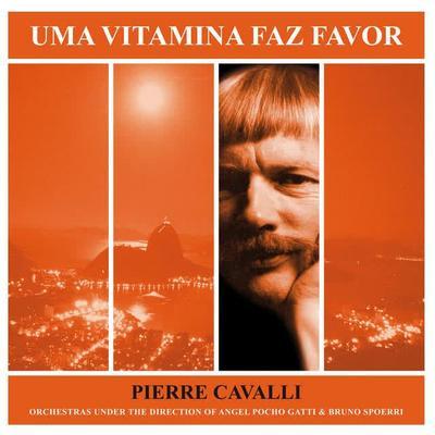 Uma Vitamina Faz Favor - Pierre Cavalli