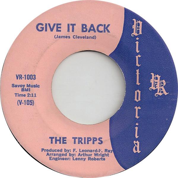 Give It Back / Here Comes Those Heart'Aches  - The Tripps