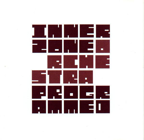  - Innerzone Orchestra