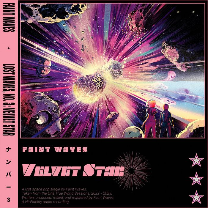 Lost Waves, No. 3: Velvet Star - Faint Waves