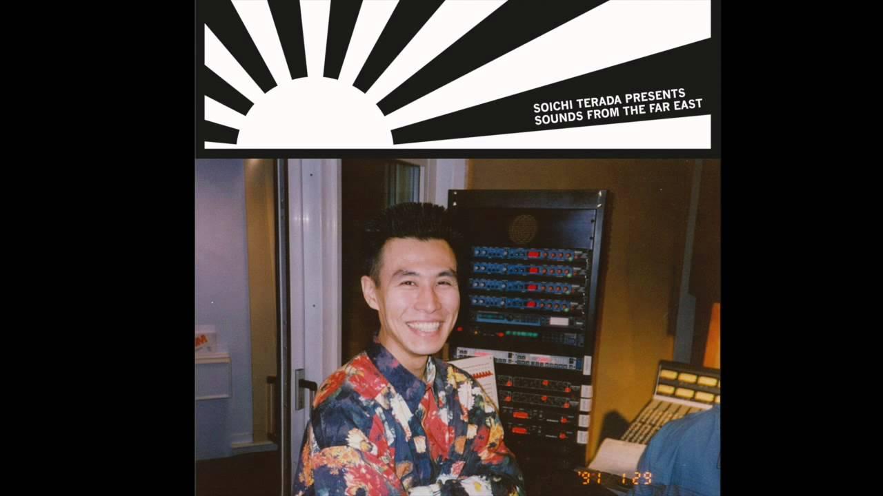 Sounds From The Far East - Soichi Terada & Shinichiro Yokota