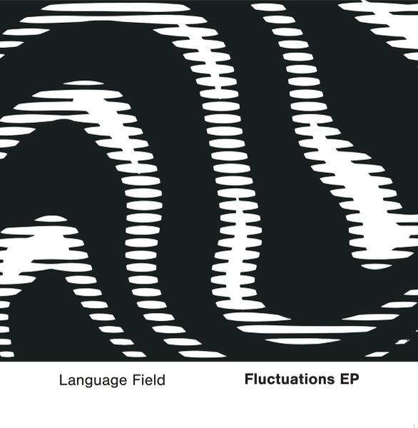 Fluctuations EP - Language Field