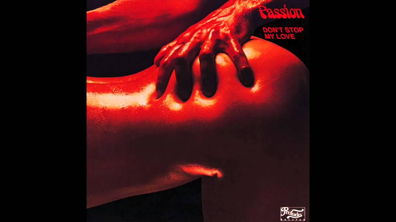  - Passion