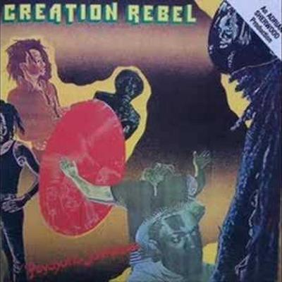  - Creation Rebel The Dope 