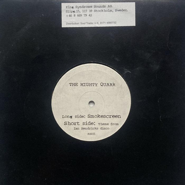 The Mighty Quark Presents: The King Syndrome Sound - The Mighty Quark