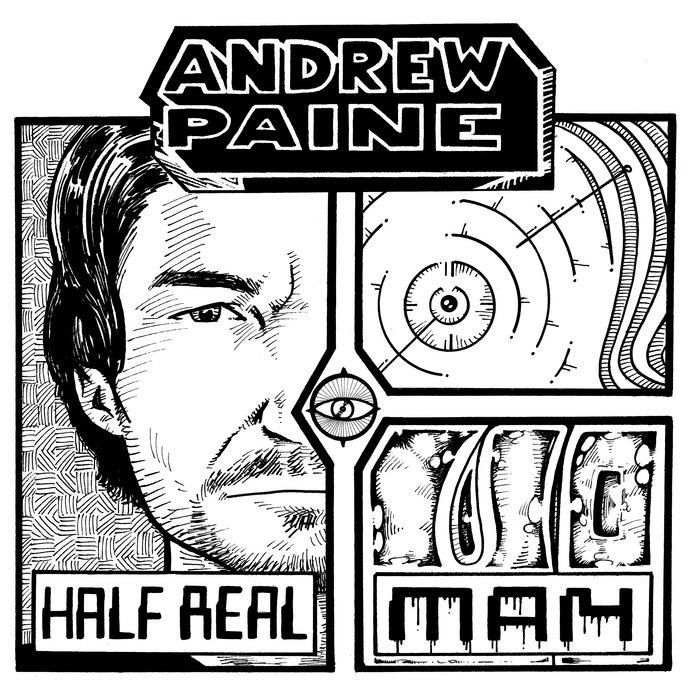 Half Real Man - Andrew Paine