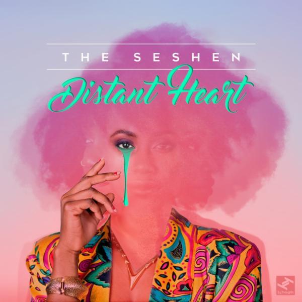 Distant Heart - The Seshen