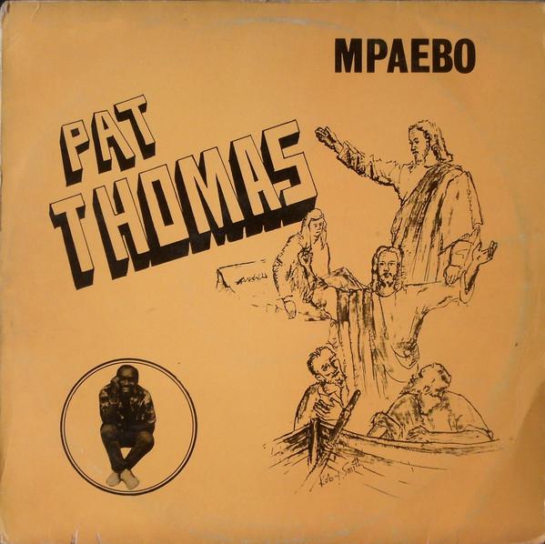 Ghana Special - Volume 2 (May 10th) - Pat Thomas