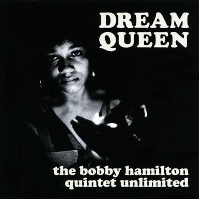  - The Bobby Hamilton Quintet Unlimited
