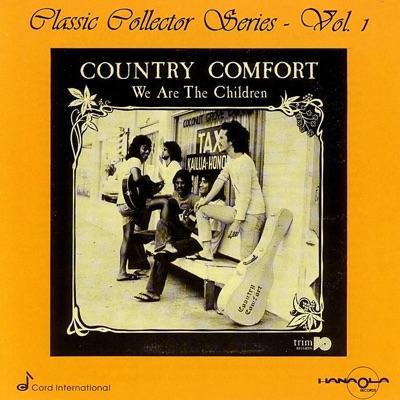We Are The Children - Country Comfort
