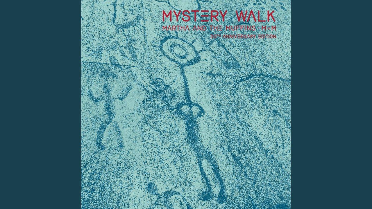 Mystery Walk - Martha and the Muffins