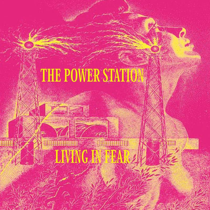 Living In Fear - The Power Station