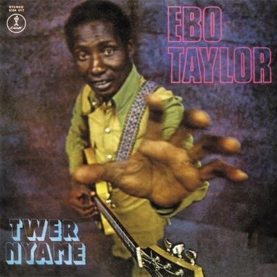  - Ebo Taylor