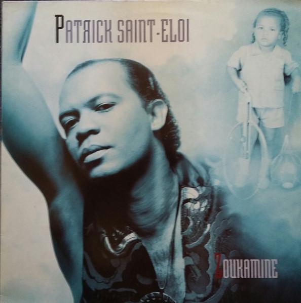  - Patrick Saint-Eloi