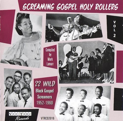 Screaming Gospel Holy Rollers, Vol. 2: 22 Wild Black Gospel Screamers 1952-1960 - The Soul Keepers (Lead Cornelius Underwood)