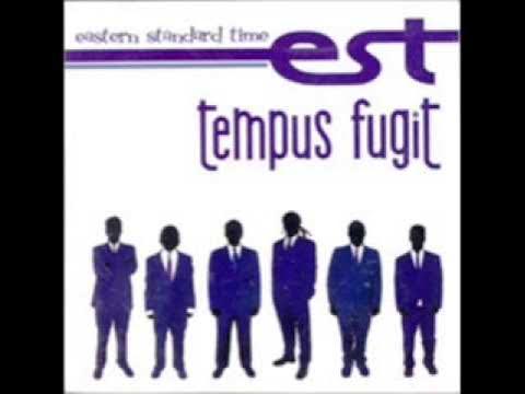 Tempus Fugit - Eastern Standard Time