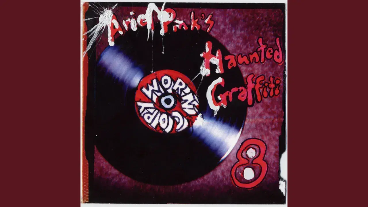 Worn Copy - Ariel Pink's Haunted Graffiti