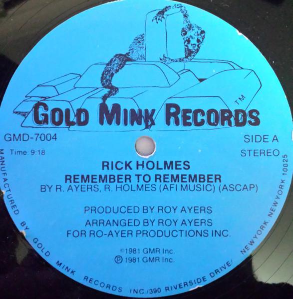 Remember To Remember - Rick Holmes