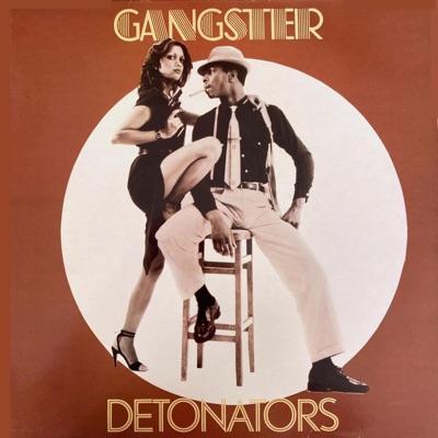 " Gangster " - Detonators