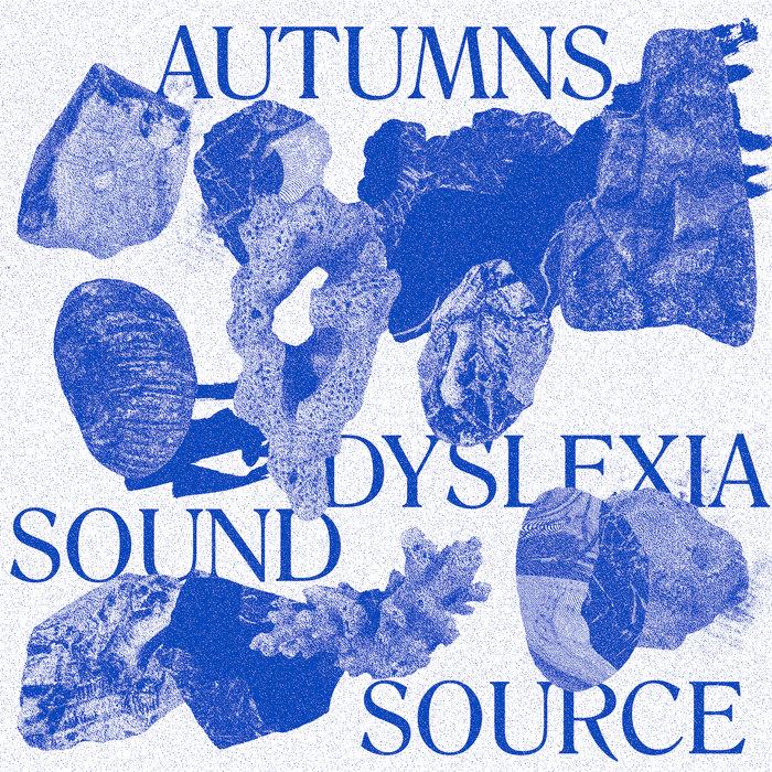 Dyslexia Sound Source - Autumns