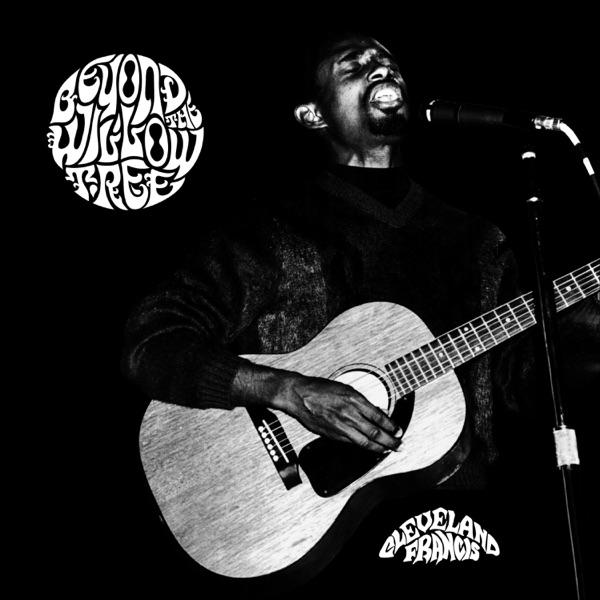Beyond the Willow Tree - Cleveland Francis
