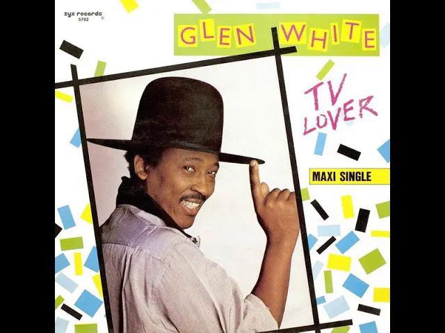  - glen white 