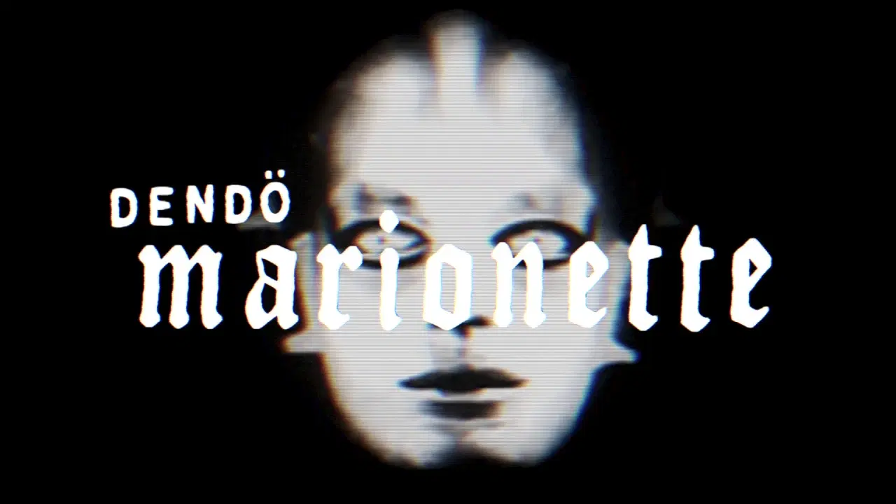  - Dendo Marionette