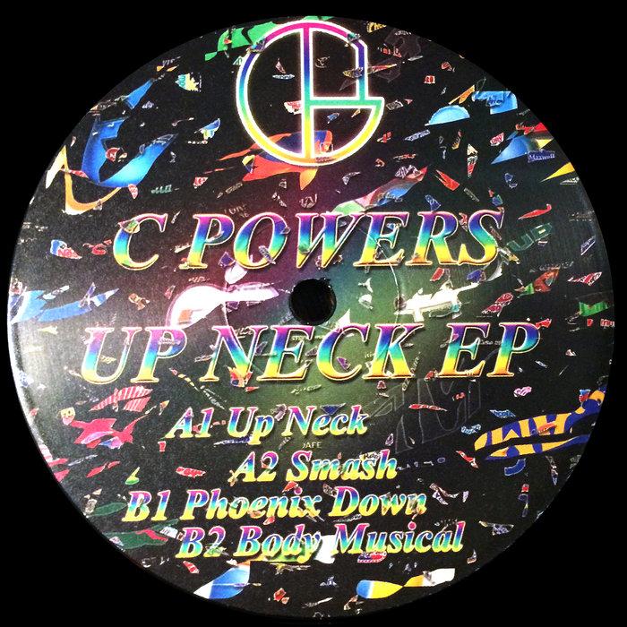 Up Neck EP - C Powers
