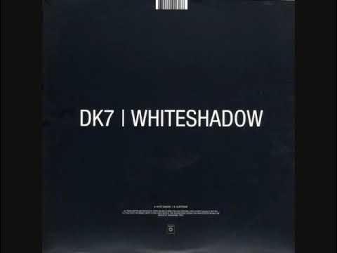 White Shadow / Slipstream - Dk7