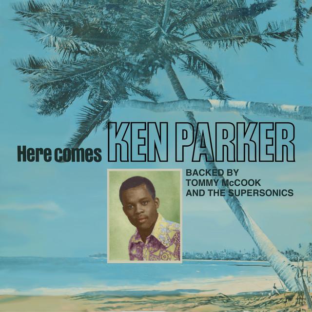 Here Comes Ken Parker / Jimmy Brown (Expanded Version) - Ken Parker, Tommy McCook, The Supersonics