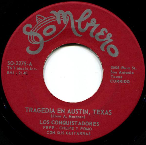 Tragedia En Austin, Texas / El Policia De Austin - Los Conquistadores