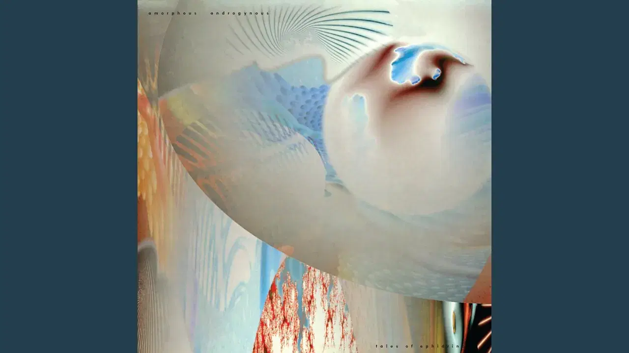 Tales Of Ephidrina - Amorphous Androgynous