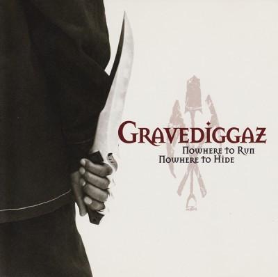 Nowhere To Run, Nowhere To Hide - GraveDiggaz