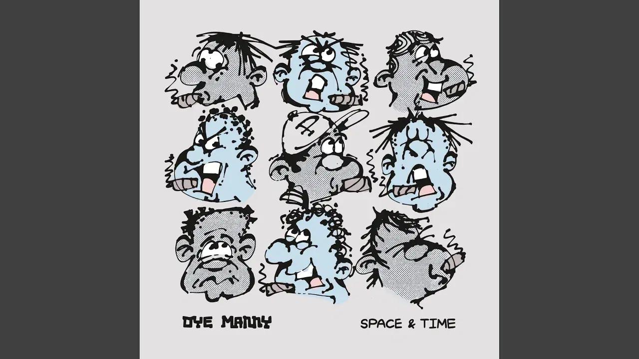 Space & Time - OYE MANNY