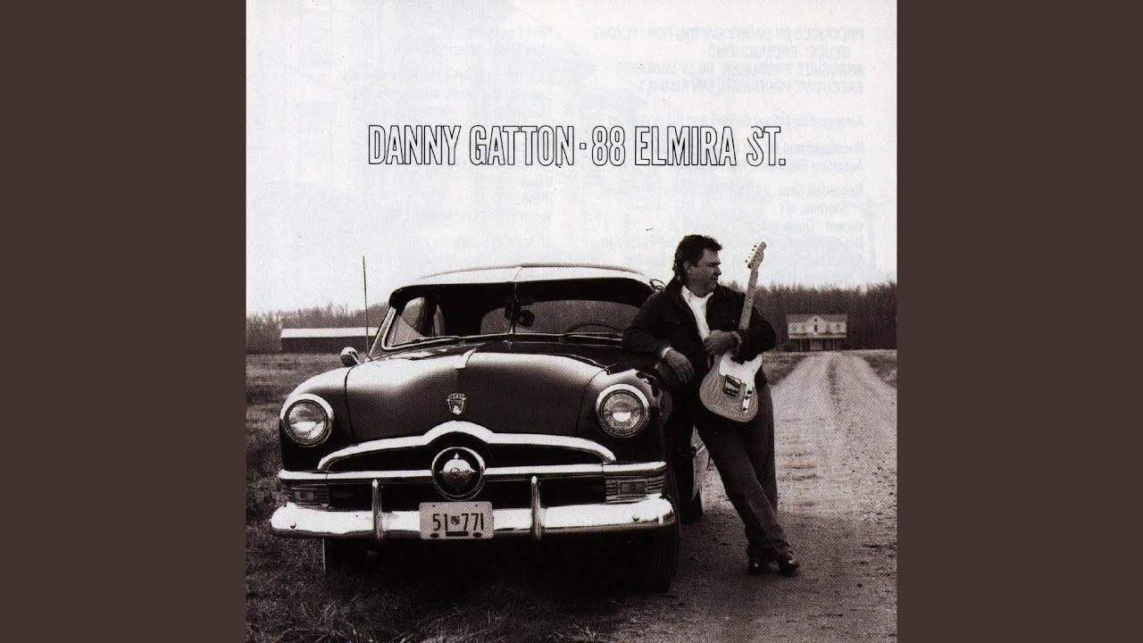 88 Elmira St. - Danny Gatton