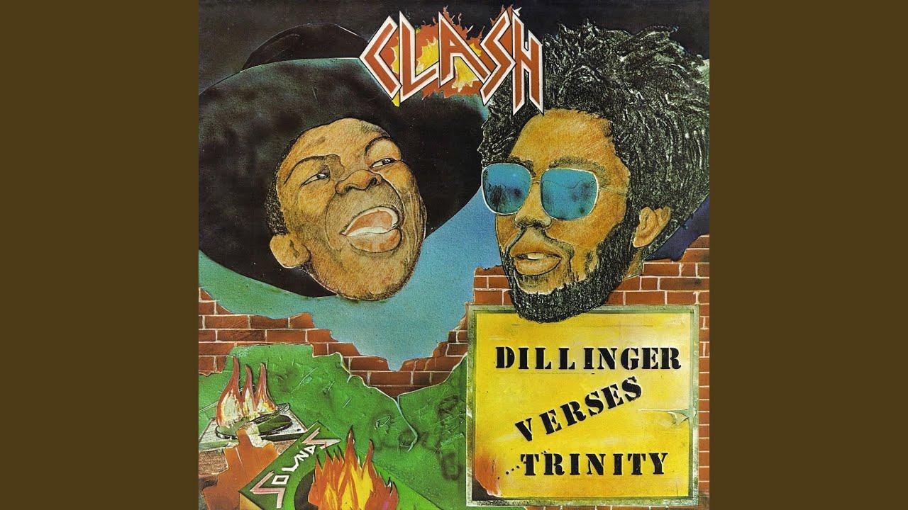 Dillinger vs Trinity - Clash - Dillinger, Trinity