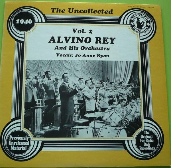 The Uncollected Alvino Rey, Vol. 2, 1946 - Alvino Rey and His Orchestra