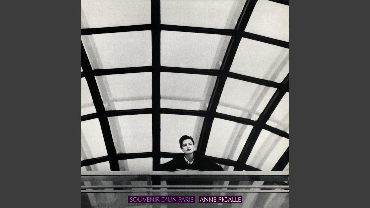 Souvenir D'Un Paris - Anne Pigalle