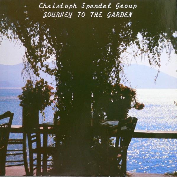 Journey To The Garden - Christoph Spendel Group