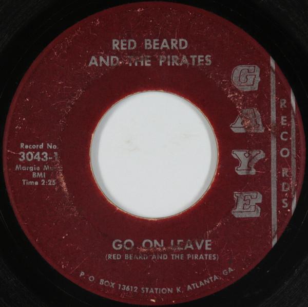 Go On Leave / Don't Be A Loser - Red Beard and the Pirates