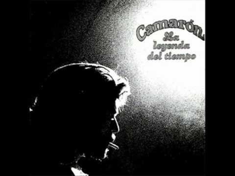 La leyenda del tiempo - Camarón De La Isla