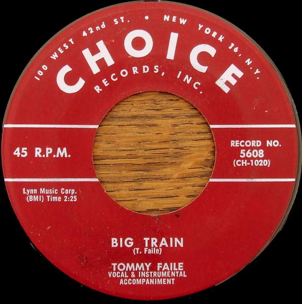 Big Train / Strangers No More - Tommy Faile