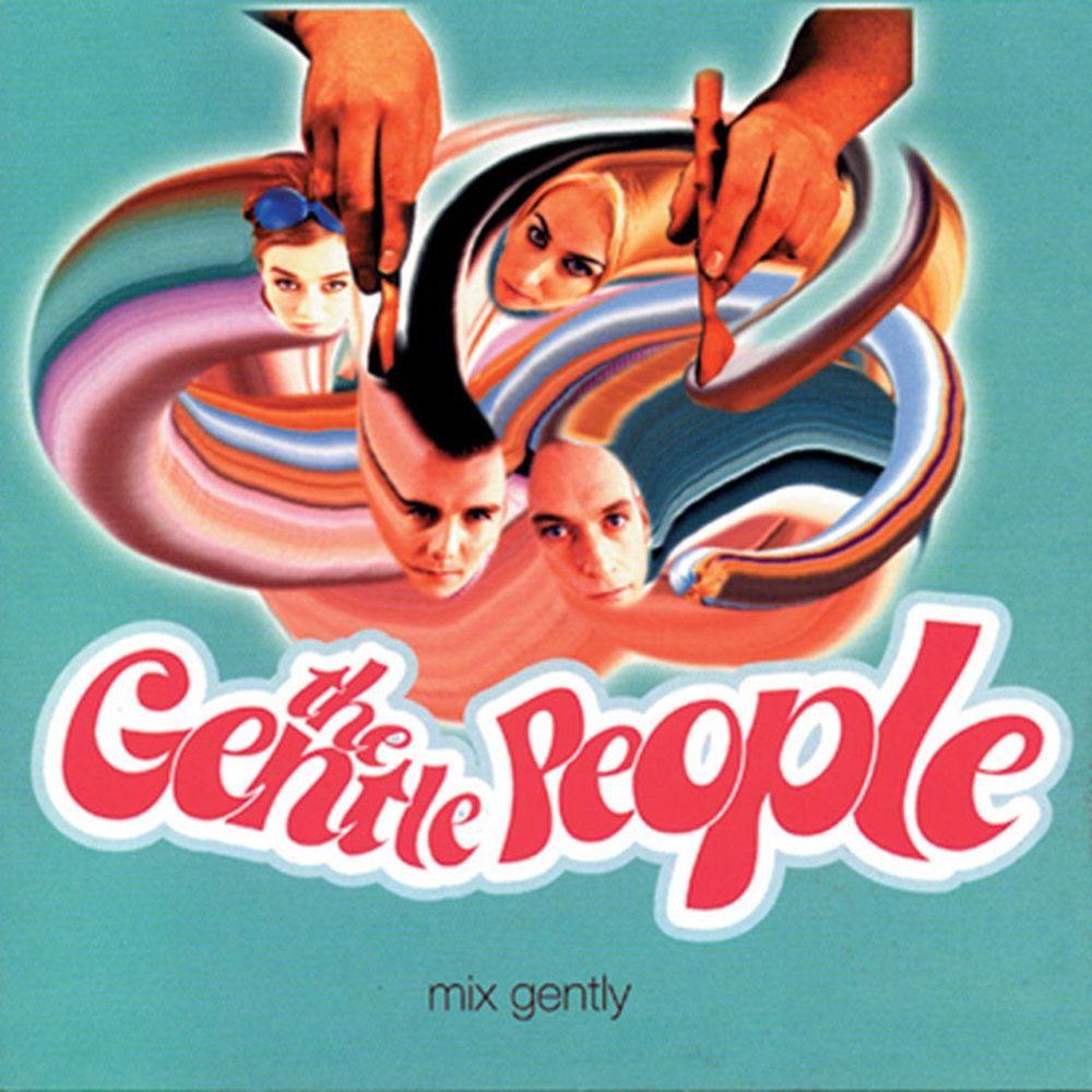 Mix Gently - The Gentle People